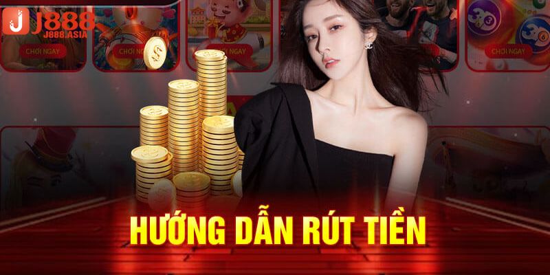 Điều kiện quan trọng để rút tiền thành công tại J88