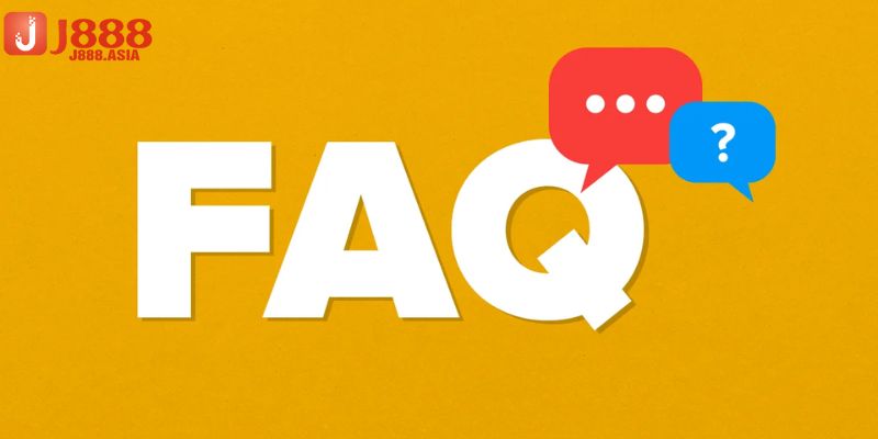 FAQ - câu hỏi thường gặp khi đăng ký tài khoản mới tại J88