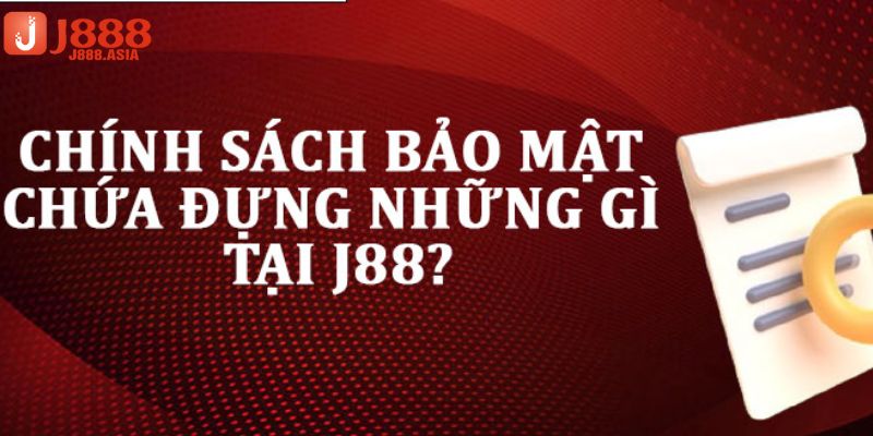 Quy định của chính sách bảo mật J88 về tài khoản cá cược